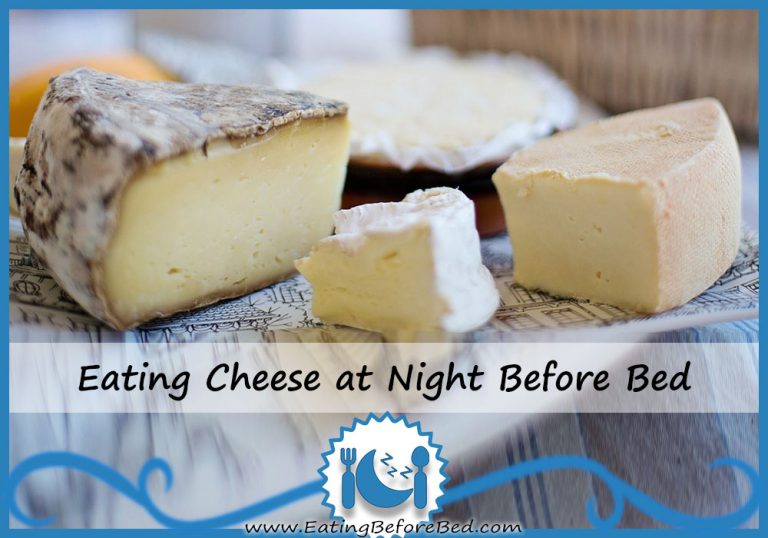 Eating Cheese at Night Before Bed
